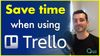 Trello save time- pro tips.001.jpeg