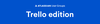Trelloedition.png