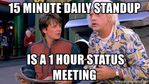 15-minute-daily-standup-is-a-1-hour-status-meeting.jpg