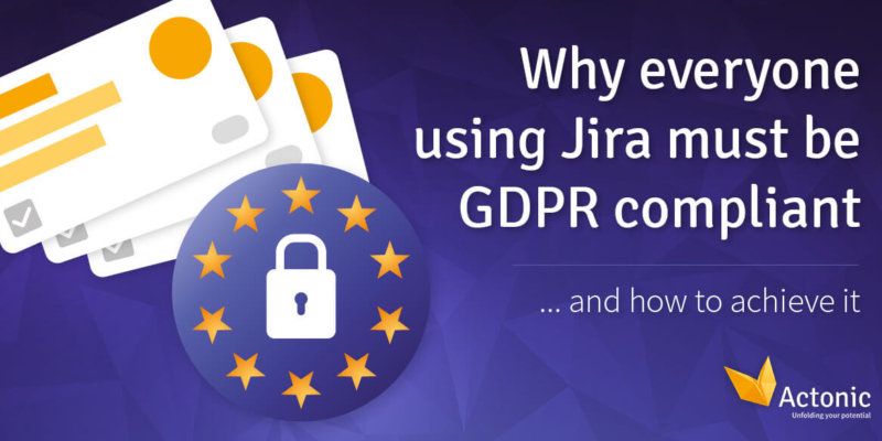 Why-everyone-using-Jira-must-be-GDPR-compliant-EN-800x400.jpg