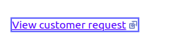 view customer request.png