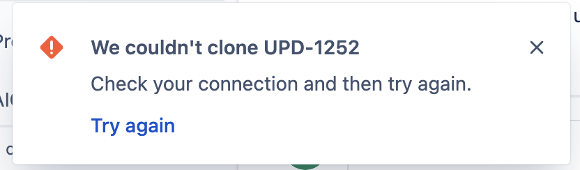 Solved: Unable to clone an issue