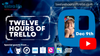 twelve hours of trello (1).png