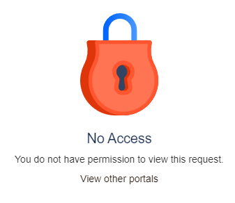 2023-01-18 09_42_59-You do not have permission to view this request. - Jira Service Management.png