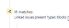 If matches linked issues present ytypes block 01272023.png