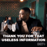 thank-you-for-that-useless-information-mike-alexander.gif
