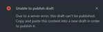 Unable to publish draft.png