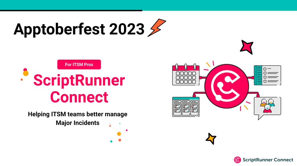 ScriptRunner Connect - Helping ITSM Teams Better Manage Major Incidents.png