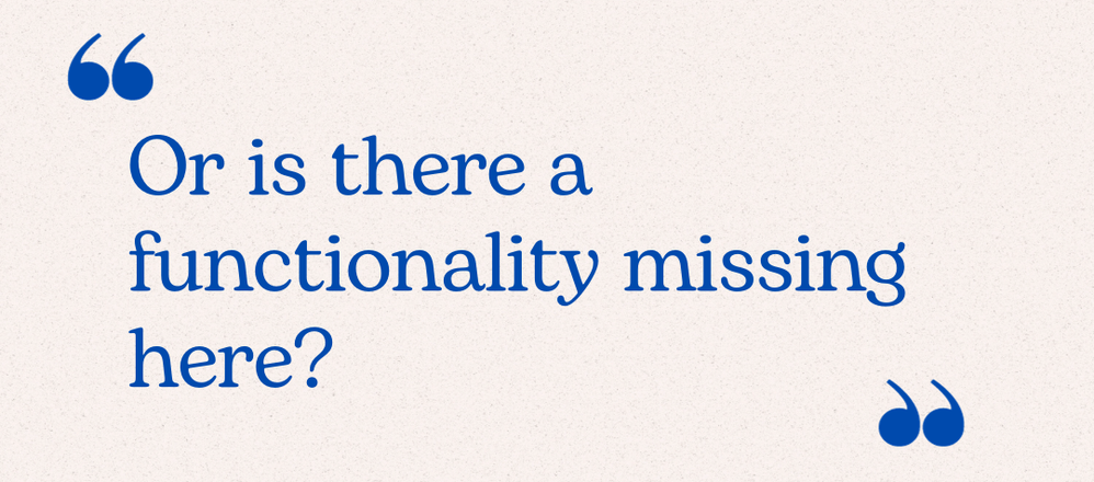 Or is there a functionality missing here_.png