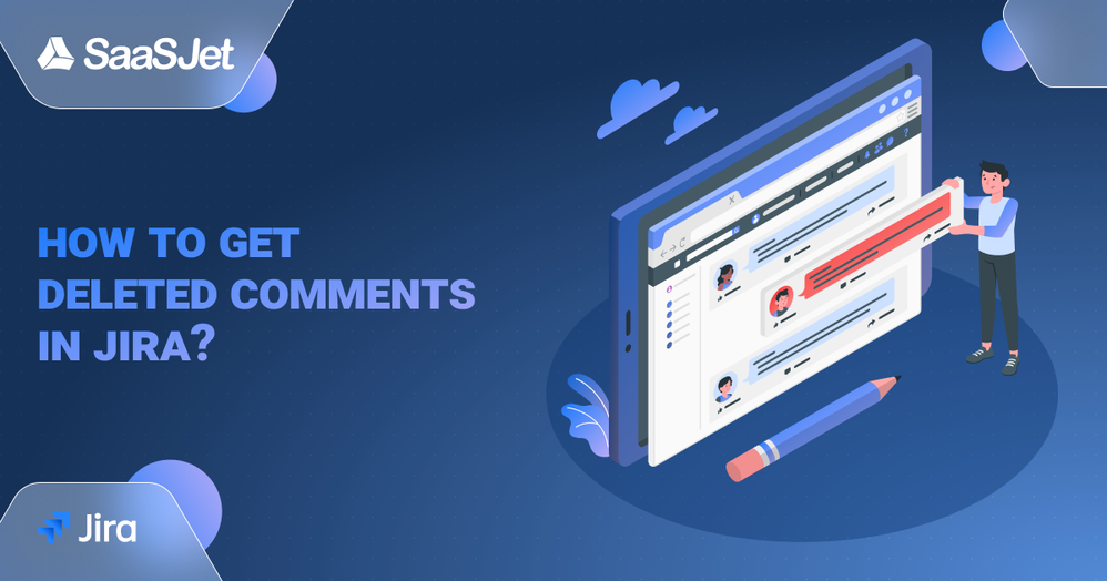Deleted comments in Jira (2).png