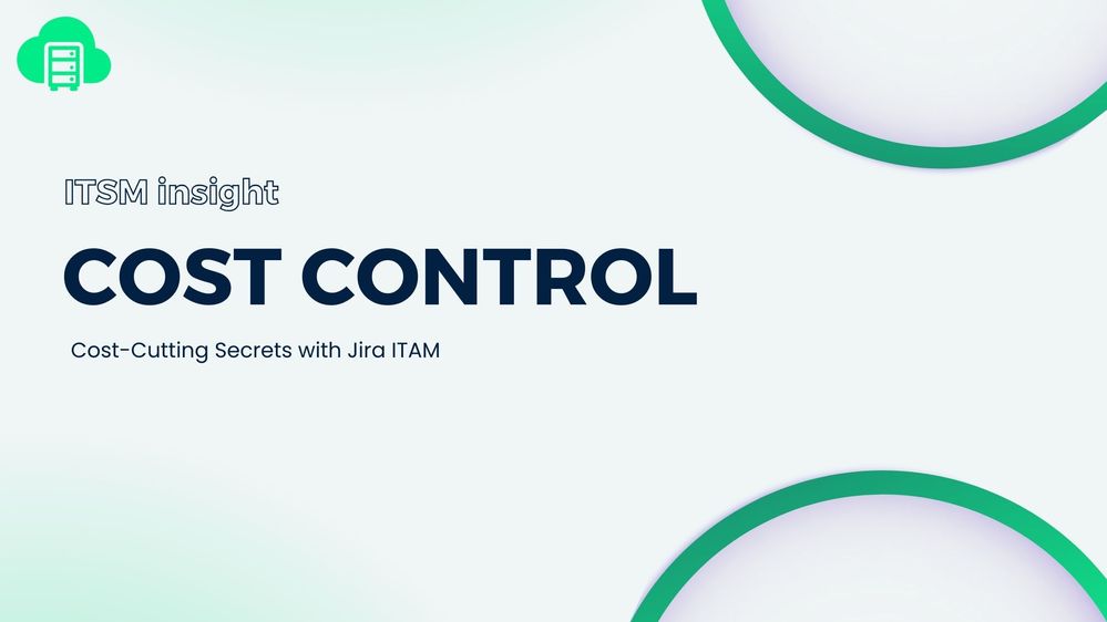 cost control in ITAM for Jira.jpg