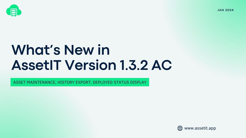 What’s New in AssetIT_ Jira Asset Maintenance and History Export.jpg