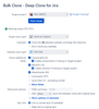 deep-clone-jira_bulk-clone-dialog.png