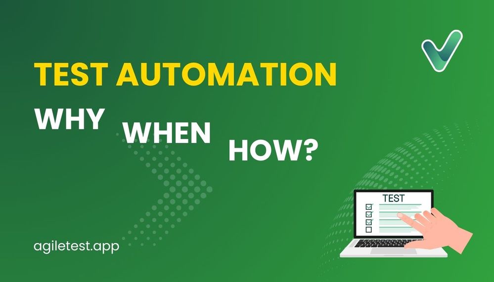 Software Automated Test Why, When and How.jpg