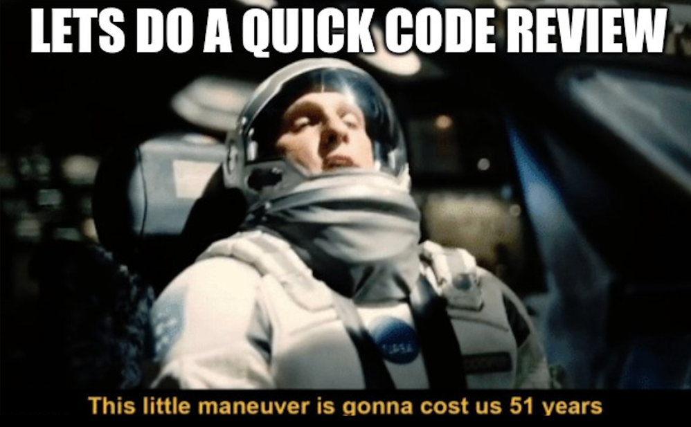 Lets do a quick code review.png