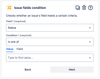 issue fields condition.png