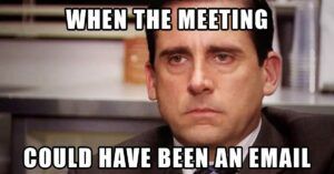 this-meeting-could-have-been-an-email-300x157.jpg