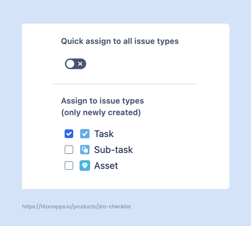2. Assign your checklist to a specific issue type.png