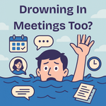 Drowning In Meetings Too (8).png