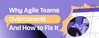 681910bed7e24def9a187bda_Why Agile teams overcommit and how to fix it (1).png