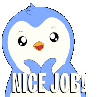 nice-job-good-job-today