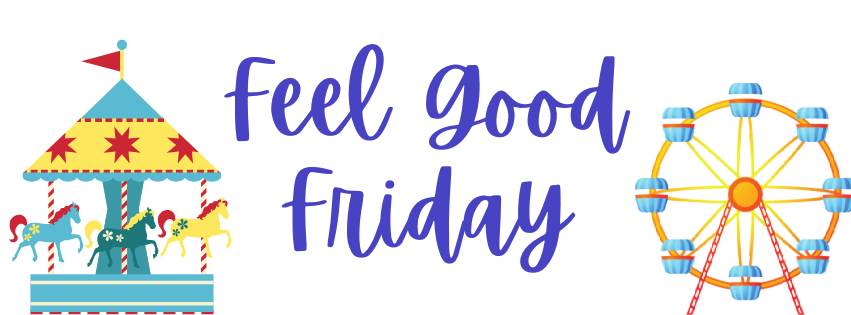 Feel Good Friday (3).png