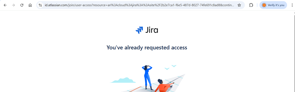 JIRA - Error as - You have already requested for the access.png