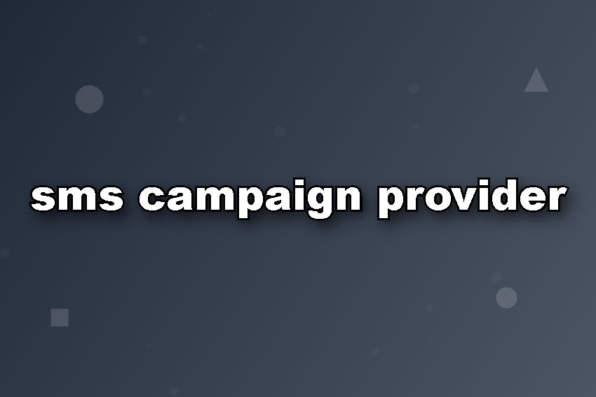 sms campaign provider-1755579428507.jpg