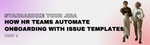 Standardize Your Jira Series Part 1_ HR and Onboarding.png