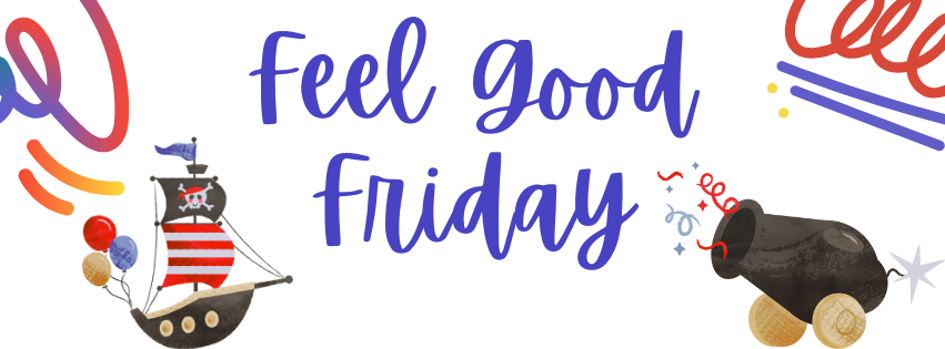 Feel Good Friday (3).png