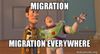 migration-migration-everywhere.jpg