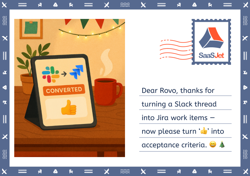 Postcard Rovo turns a Slack thread into Jira work items.png