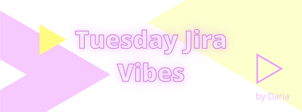 Tuesday-Jira-Vibes 6.png