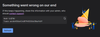 somethingwentwrong.png