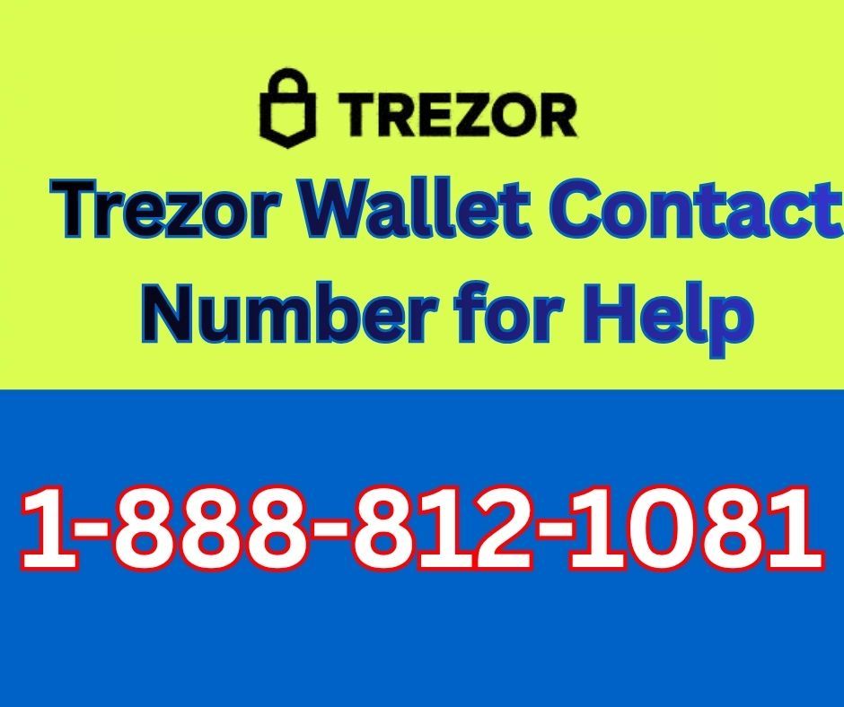 Trezor Wallet Contact Number for Help.jpg