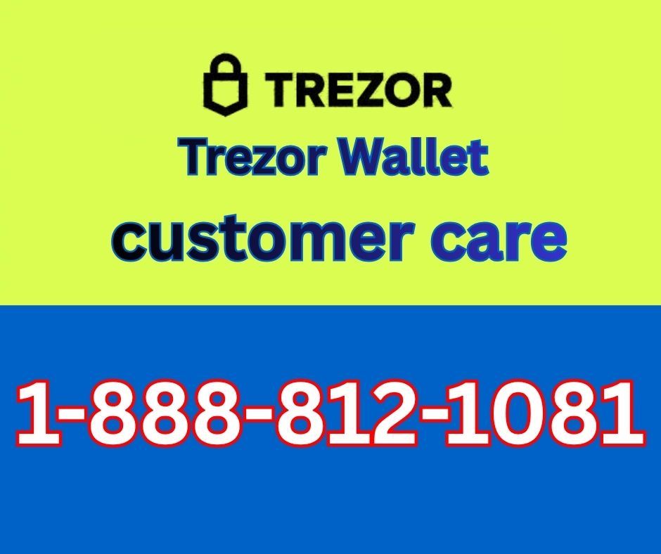 Trezor Wallet customer care.jpg