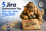 5-jira-optimization-tips.png