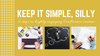 keepitsimplesilly.png
