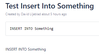 2019-03-11 17_09_16-Test Insert Into Something.png