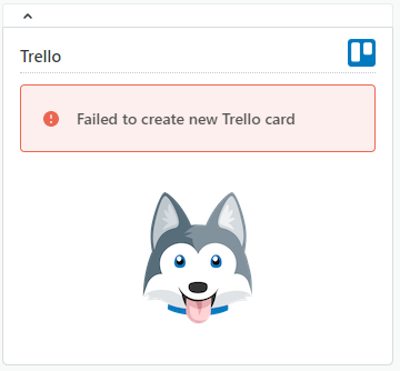 Failure to create Trello card.PNG