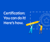 Certification - You can do it - Zoom Banner@2x.png