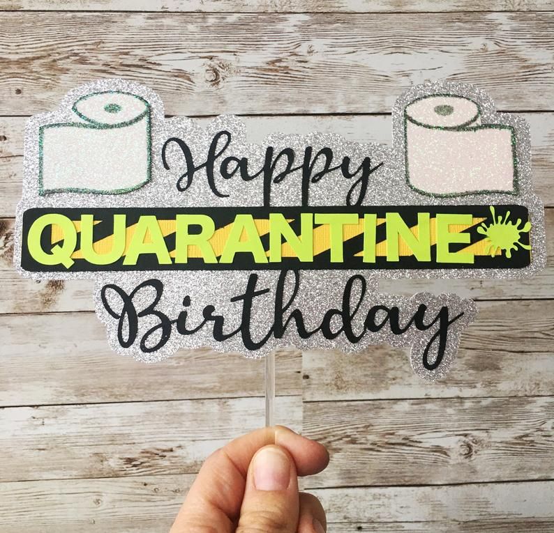 quarantine bday.jpg