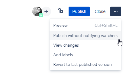 Confluence Publish without notifying watchers.png