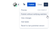 Confluence Publish without notifying watchers.png