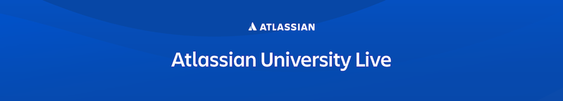 CORP-3-Atlassian-University-Live-Webinars-Zoom-Banner-1280x400-v2.png