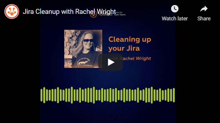 jira-clean-up-with-rachel-wright.png