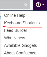 Confluence shortcut keys
