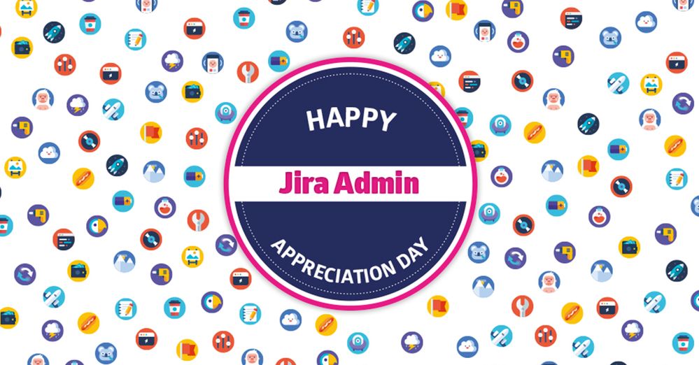 Jira admin appreciation day from DEISER.jpg