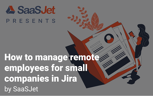 Jira for HR: How to manage remote employees