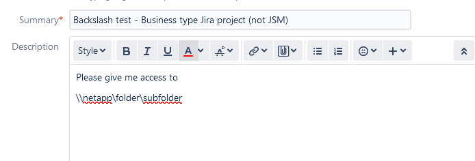 BackSlash problem - Creating in Jira (not JSM).png